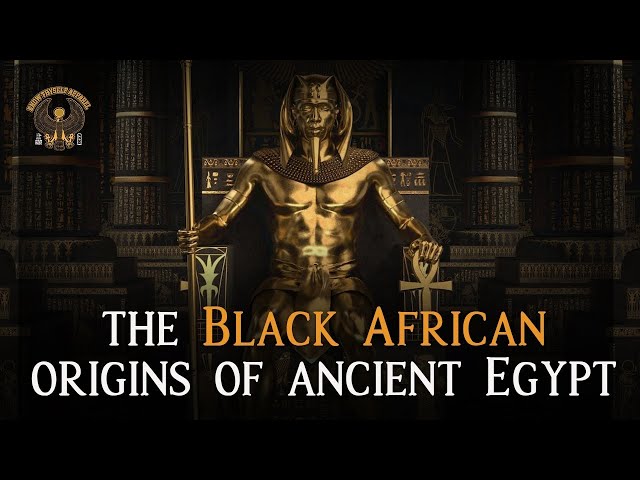 Black African Origins of Ancient Egypt | The Debate is Over