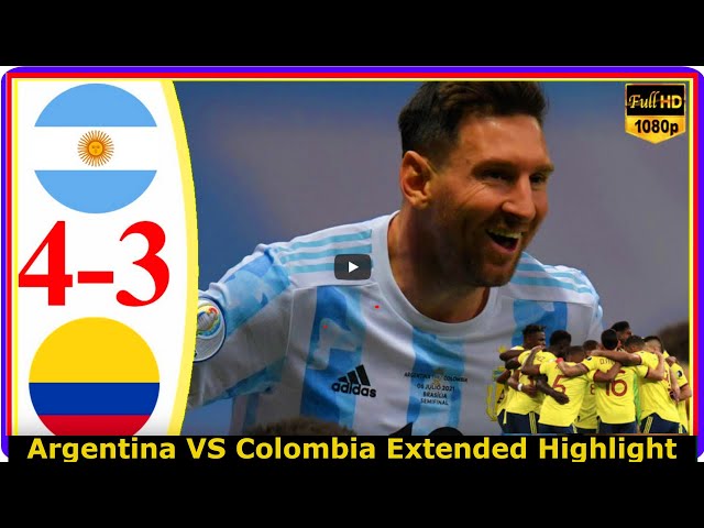 Argentina vs Colombia 4−3   Extended Highlights & All Goals 2021 || HD Copa America |7th July, 2021