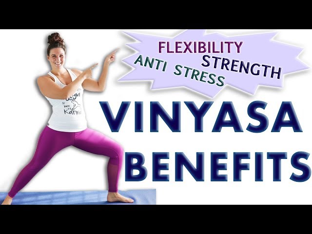 Vinyasa Yoga Benefits