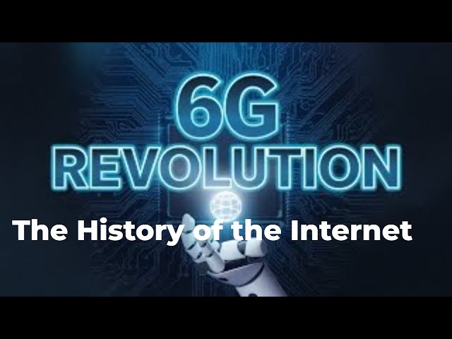 The history of the Internet from the dawn of connection to the 6G revolution step by step