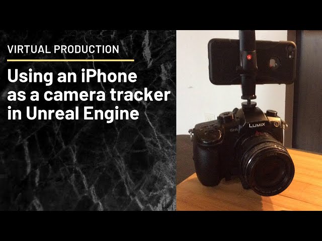 Using an iPhone as a tracker for Virtual Production