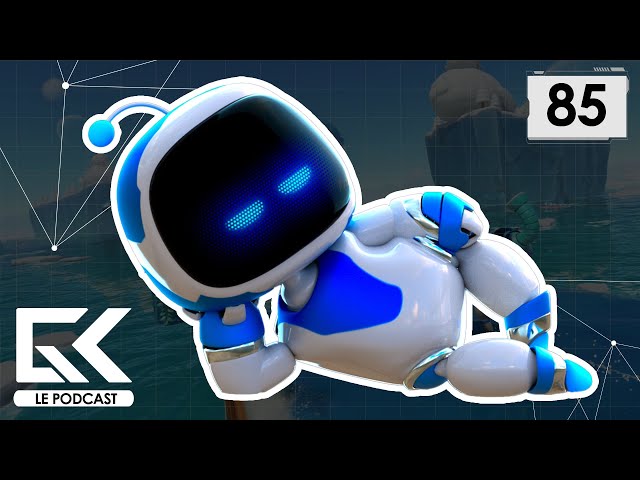 Podcast - #85 | ASTRO BOT | Geeks and Com'