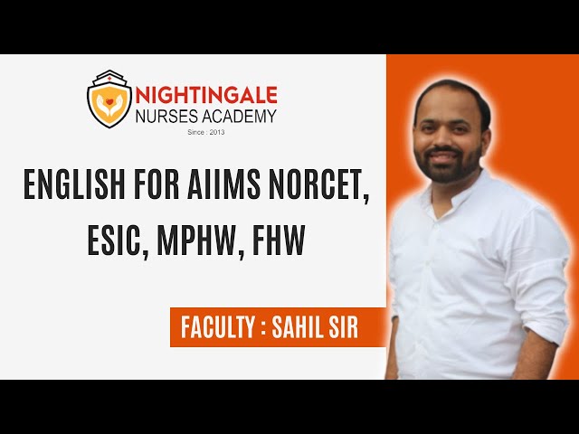 ENGLISH FOR AIIMS NORCET, ESIC, MPHW, FHW BY SAHIL KAVI SIR