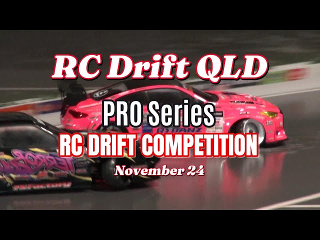 RC Drift QLD Pro Comp Nov 24