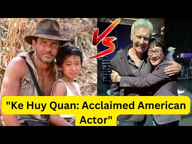 "Ke Huy Quan: Acclaimed American Actor #KeHuyQuan #AmericanActor #AcademyAwardWinner #story #film