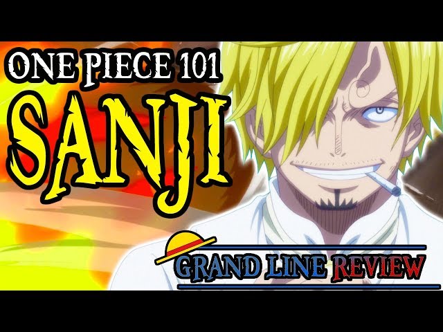 Sanji Explained (One Piece 101)