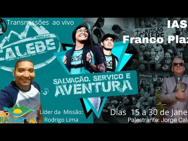 Missão Calebe 25/01/2022 Distrito de Parque Aeroporto IASD Franco Plaza