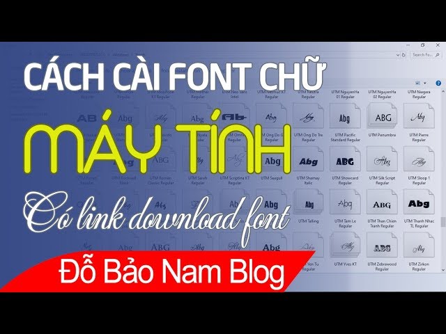 Hướng dẫn cách cài đặt font chữ cho máy tính nhanh nhất