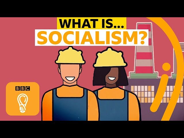 A brief history of socialism | A-Z of ISMs Episode 19 - BBC Ideas