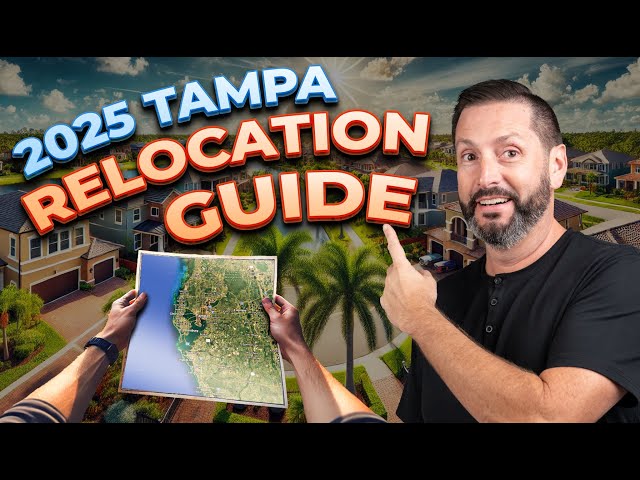 The Ultimate Relocation Guide when Moving To Tampa Florida 2025