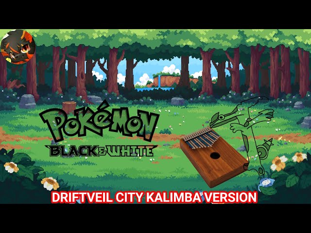 Pokemon Black And White Driftveil City Kalimba Version