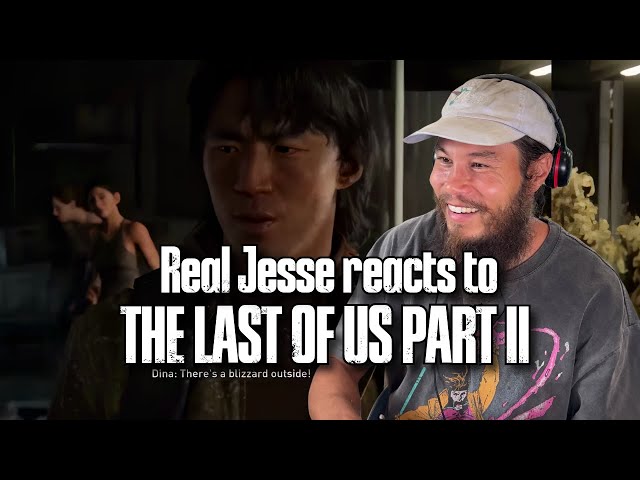 The REAL Jesse reacts to The Last of Us Part II (Part 3)