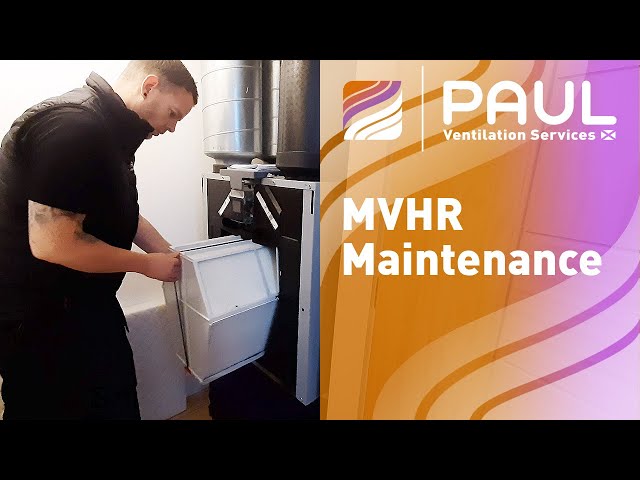 Maintenance of MVHR System