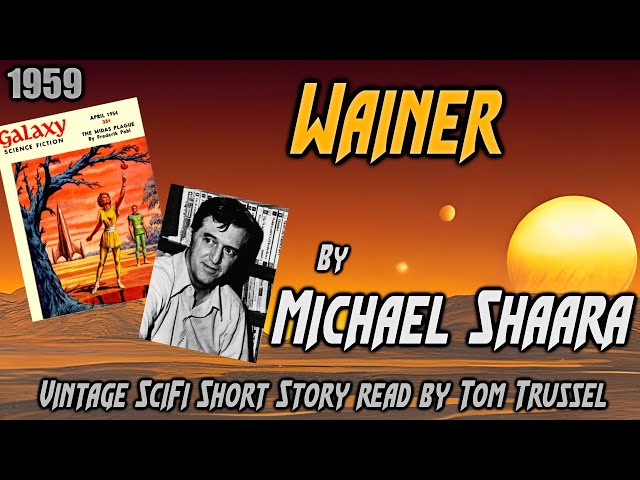 Wainer by Michael Shaara -Vintage Science Fiction Short Story Audiobook sleepstory human voice