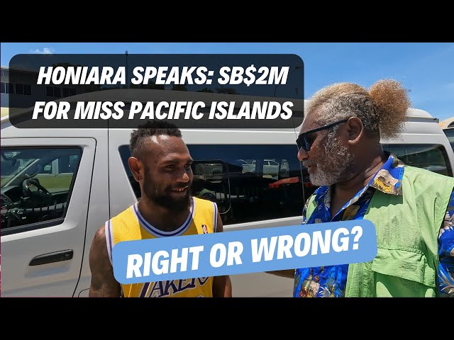 Honiara Speaks: SB$2M for Miss Pacific Islands – Right or Wrong?