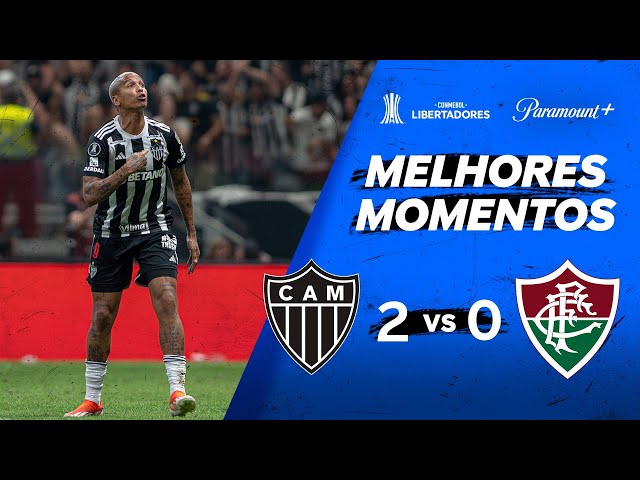 ATLÉTICO MINEIRO 2 x 0 FLUMINENSE - CONMEBOL LIBERTADORES 2024 | Paramount Plus Brasil