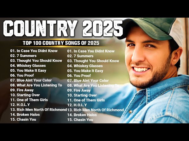 Country Songs 2025 🛑  Luke Bryan, Luke Combs, Chris Stapleton, Brett Young,Kane Brown, Thomas Rhett