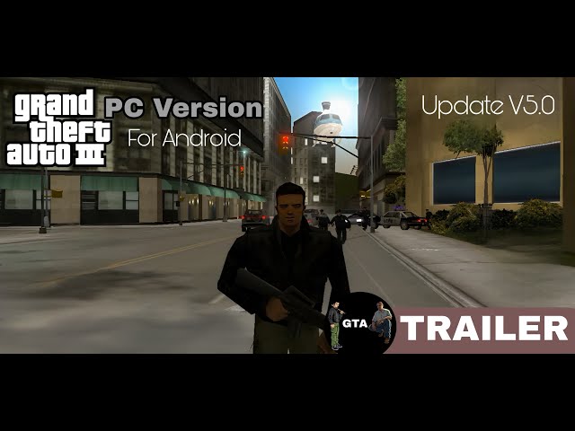 UPDATE: GTA 3 MOD PC VERSION FOR ANDROID V5.0