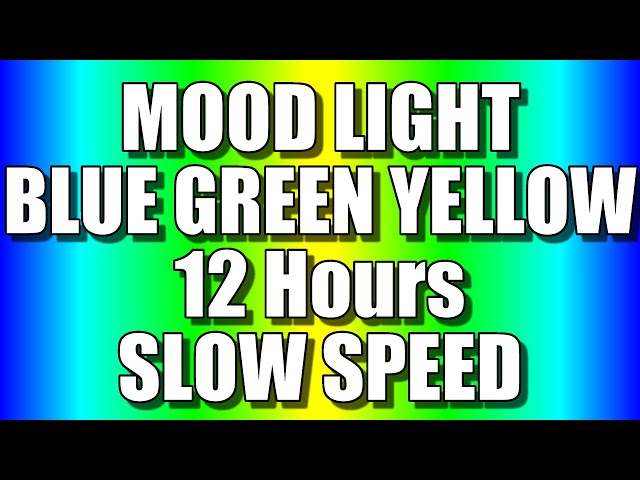 COLOR CHANGING MOOD LIGHT - BLUE, GREEN & YELLOW colours (12 Hours – SLOW SPEED) Relaxing LED screen