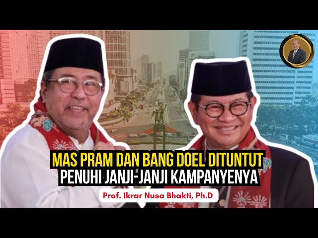 MAS PRAM DAN BANG DOEL DITUNTUT PENUHI JANJI-JANJI KAMPANYENYA