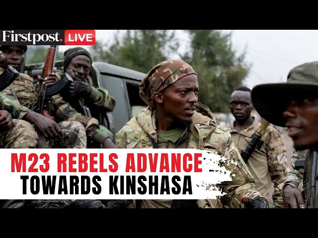 DR Congo Crisis LIVE: M23 Rebels Aim for Kinshasa; Vow to Remove Felix Tshisekedi | Goma | N18G