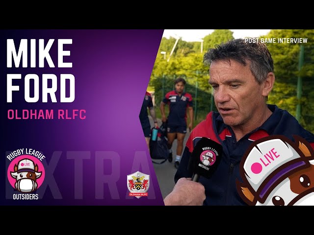 Mike Ford discusses last minute Oldham win over North Wales Crusaders and future expectations.