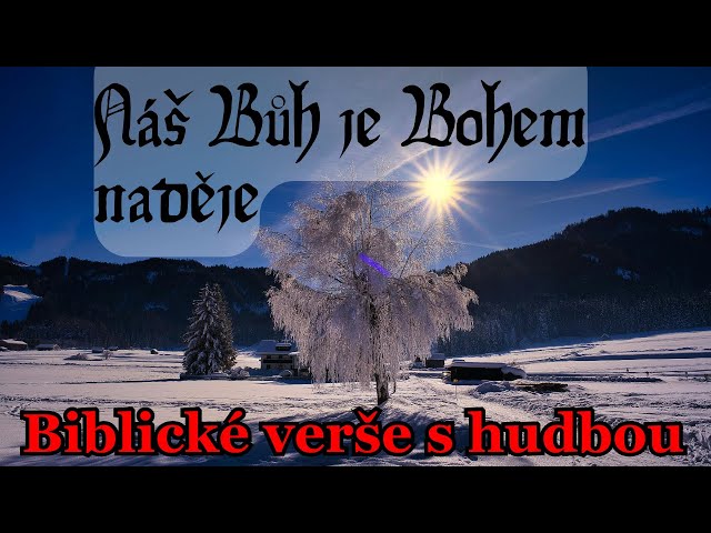 Náš Bůh je Bohem naděje • Boží slovo (čtené, text, hudba)