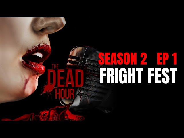 THE DEAD HOUR  Season 2 Episode 1 | FRIGHT FEST | HORROR TV SERIES | THE TERROR CHANNEL