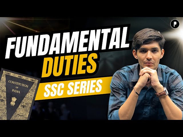 Fundamental Duties | Indian Constitution | SSC Polity for Competitive Exams UPSC, State PSC, CDS