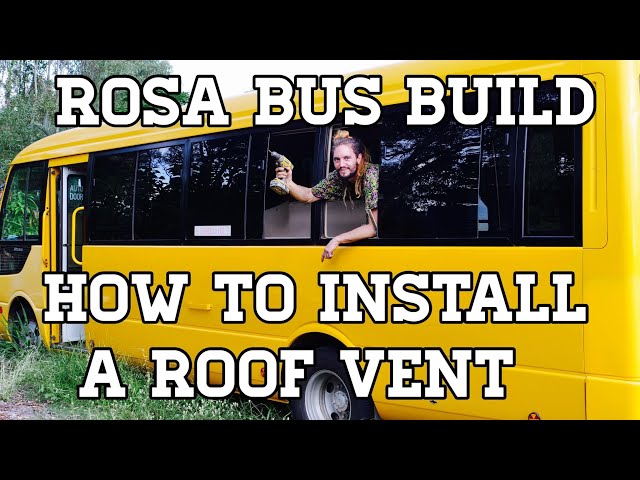 How to install A Roof Vent ~ Mitsubishi ROSA BUS BUILD PART 2. Roof vents 🚎 #ROOFVENTSINSTALL