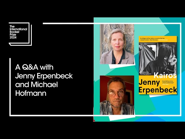 A Q&A with Jenny Erpenbeck and Michael Hofmann | The Booker Prize