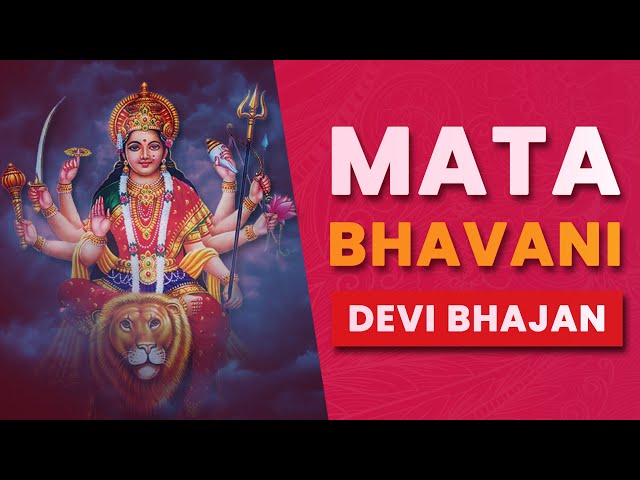 Mata Bhawani: Devi Bhajan By Rohit Shridhar | Art of Living Bhajans