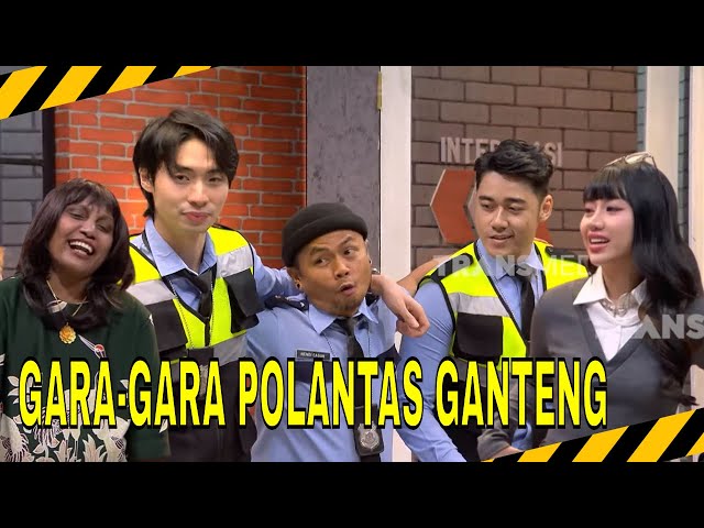 GARA-GARA POLANTAS GANTENG | MOMEN SERU LAPOR PAK! (04/02/25)