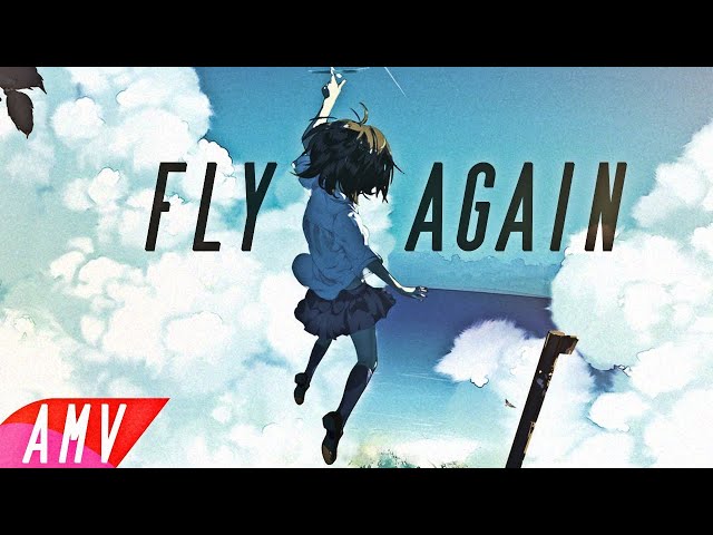 Fly Again - AMV