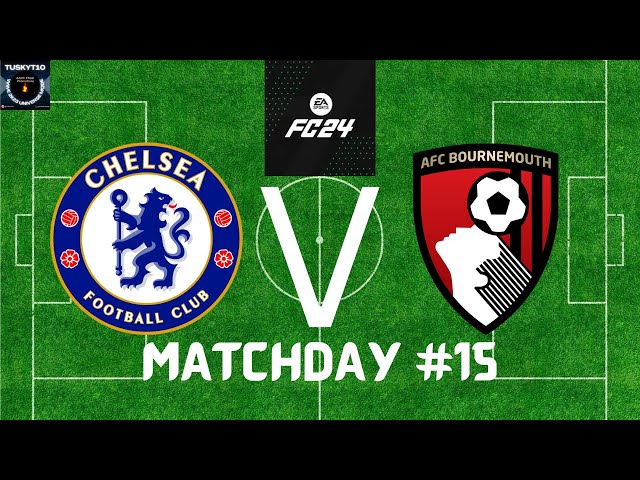 EA FC24 Drafted Premier League Week 15: Chelsea Vs Bournemouth