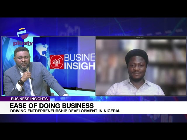 Ease Of Doing Business: Driving Entrepreneurship Development In Nigeria