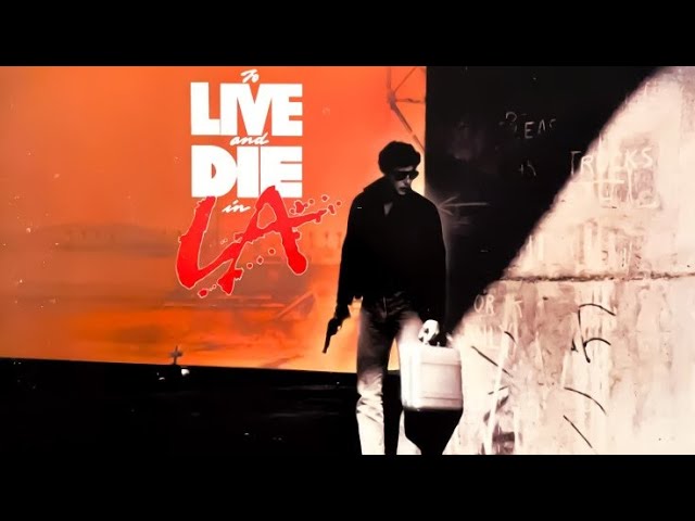 To Live and Die in L.A. (1985) Audio Commentary by Director, William Friedkin