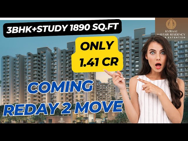 3Bhk+Study 1890 Sq.Ft | Only 1.41 CR Kaviraaj Mayfair Residency | Bank Loan Available 📲 8700297426