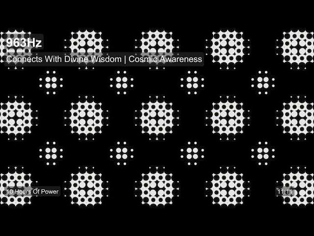 963 Hz Solfeggio Frequency for Spiritual Awareness