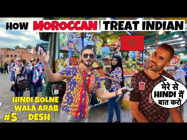 HOW MOROCCAN TREAT INDIANS? Hindi Bolne wala Arab Desh 😱🇲🇦