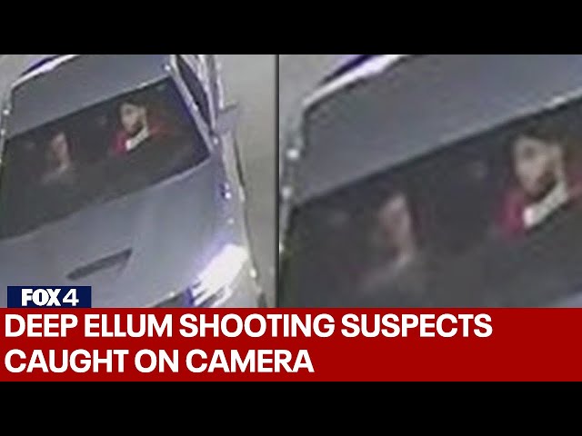 Trackdown: Do you recognize these Deep Ellum shooting suspects?