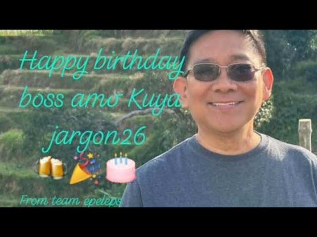 happy birthday boss amo kuya jargon26