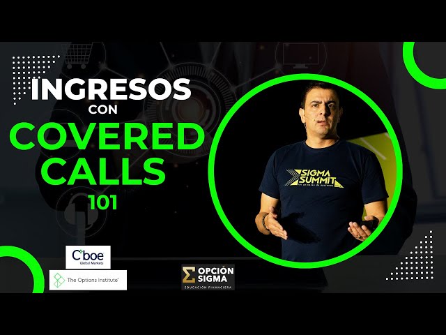 Sácale dinero a tus acciones con Covered Calls.