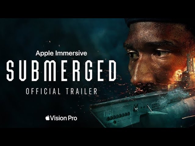 SUBMERGED | Tráiler Oficial SUBTITULADO (HD) | Apple Vision Pro