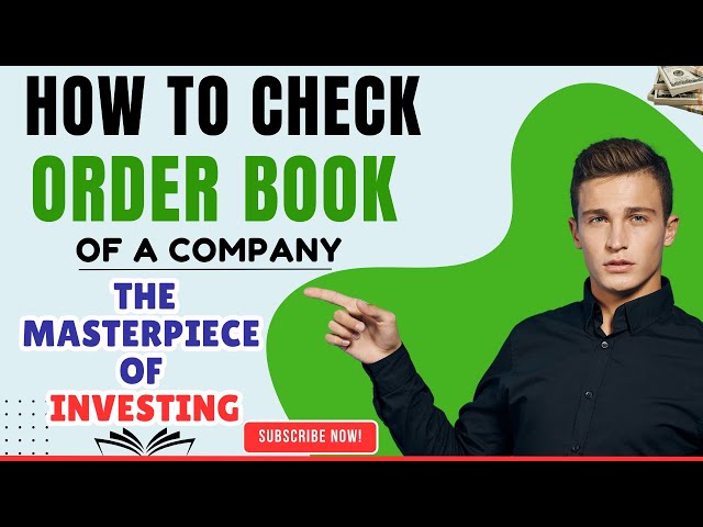 What is Order Book| How to check Order Book of Company | Easy & Quick | The Masterpiece of Investing