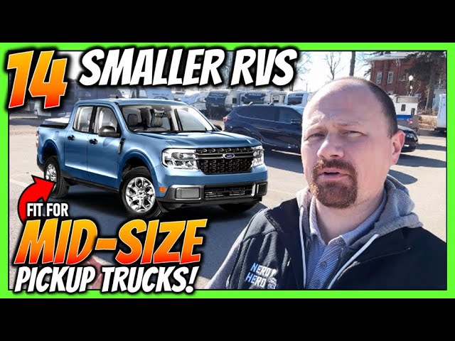 Top Picks for Mid-Size Pickup Truck Towable Travel Trailer • 7,500bls or Less RVs!!