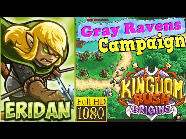 Kingdom Rush Origins HD - Gray Ravens Campaign (Level 1) Hero Eridan