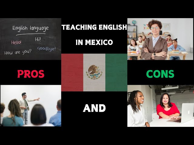 Teaching English In Mexico: Pros and Cons