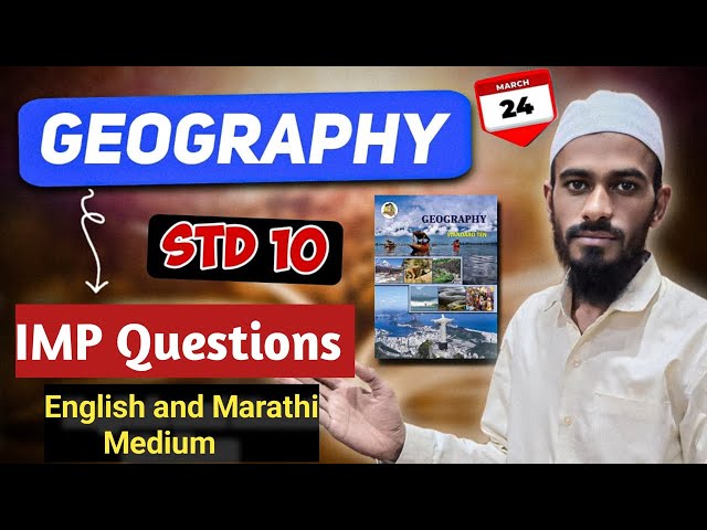 Geography || Important Questions || Class 10th || English & Marathi Medium || Maharashtra Board