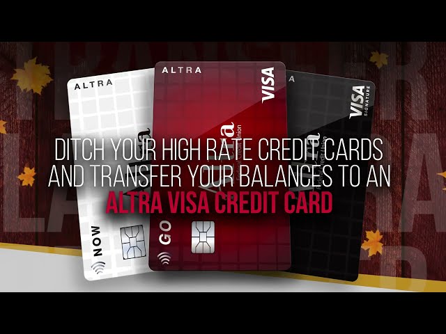 Ditch High-Rate Credit Cards - Transfer Your Balance to Altra Today!